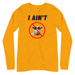 Load image into Gallery viewer, I Ain&#39;t No Sheep - Unisex Long Sleeve Tee
