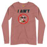 Load image into Gallery viewer, I Ain&#39;t No Sheep - Unisex Long Sleeve Tee
