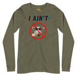 Load image into Gallery viewer, I Ain&#39;t No Sheep - Unisex Long Sleeve Tee
