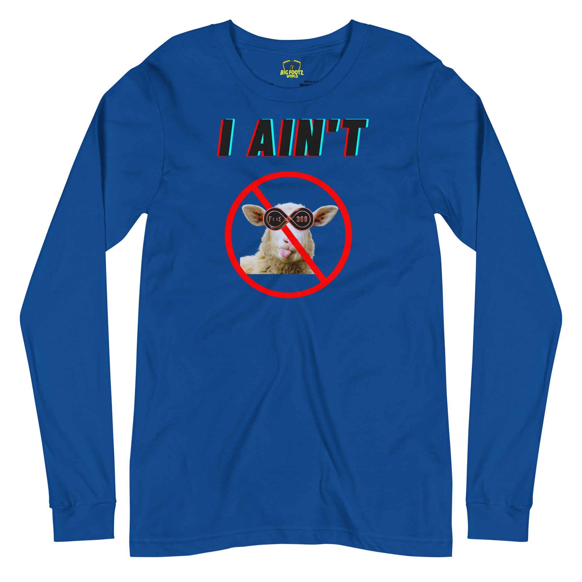 I Ain't No Sheep - Unisex Long Sleeve Tee