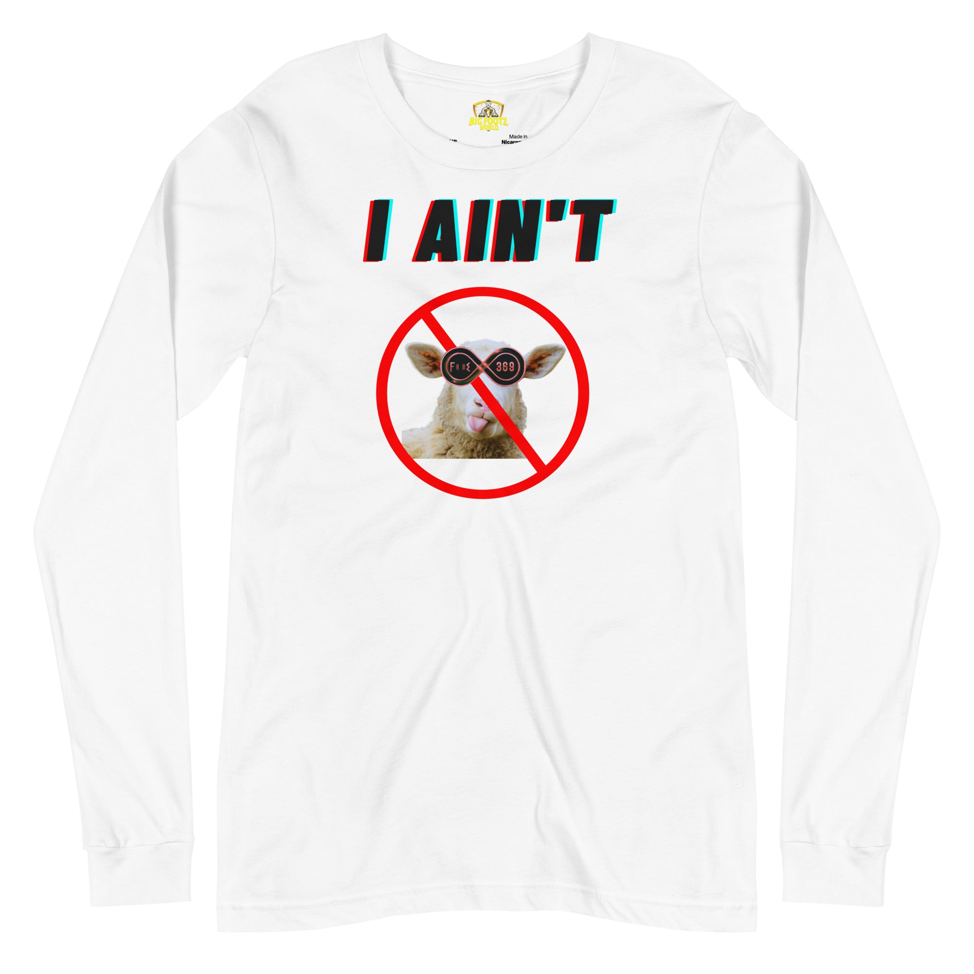 I Ain't No Sheep - Unisex Long Sleeve Tee