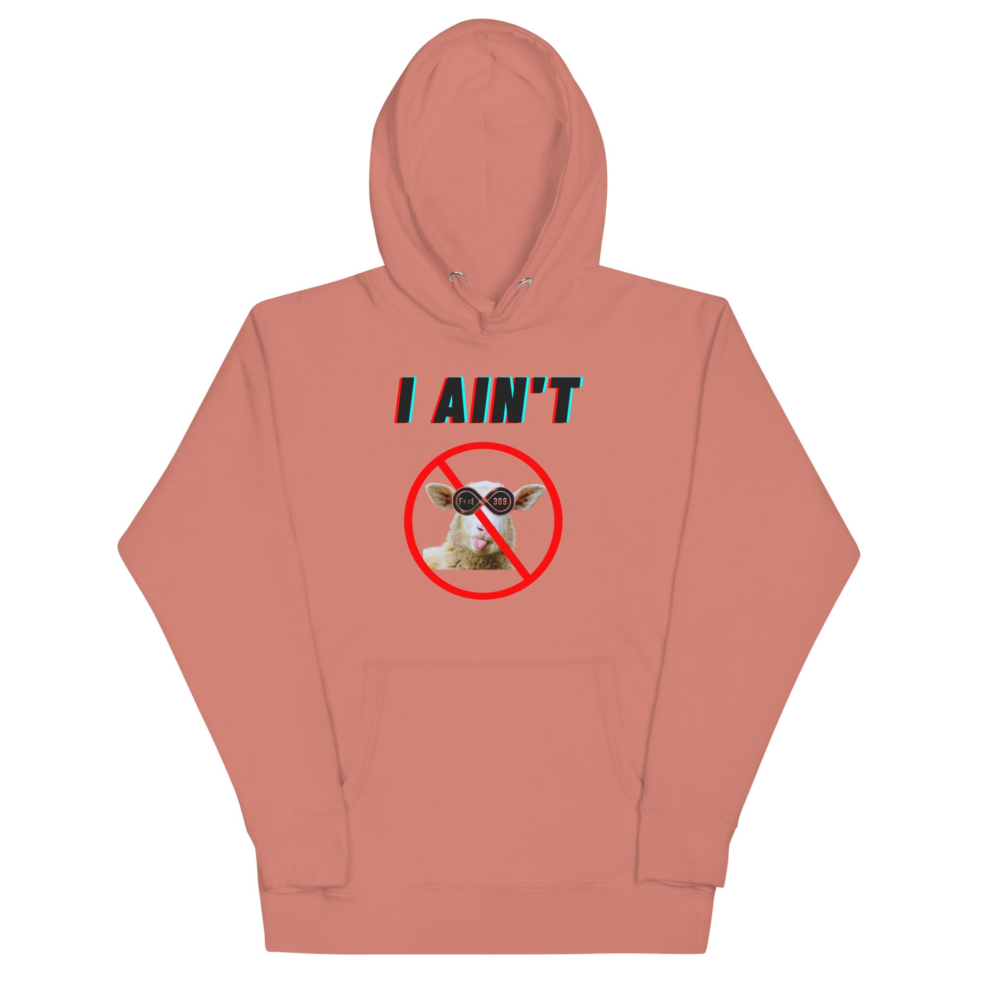 I Ain't No Sheep - BFW Unisex Hoodie