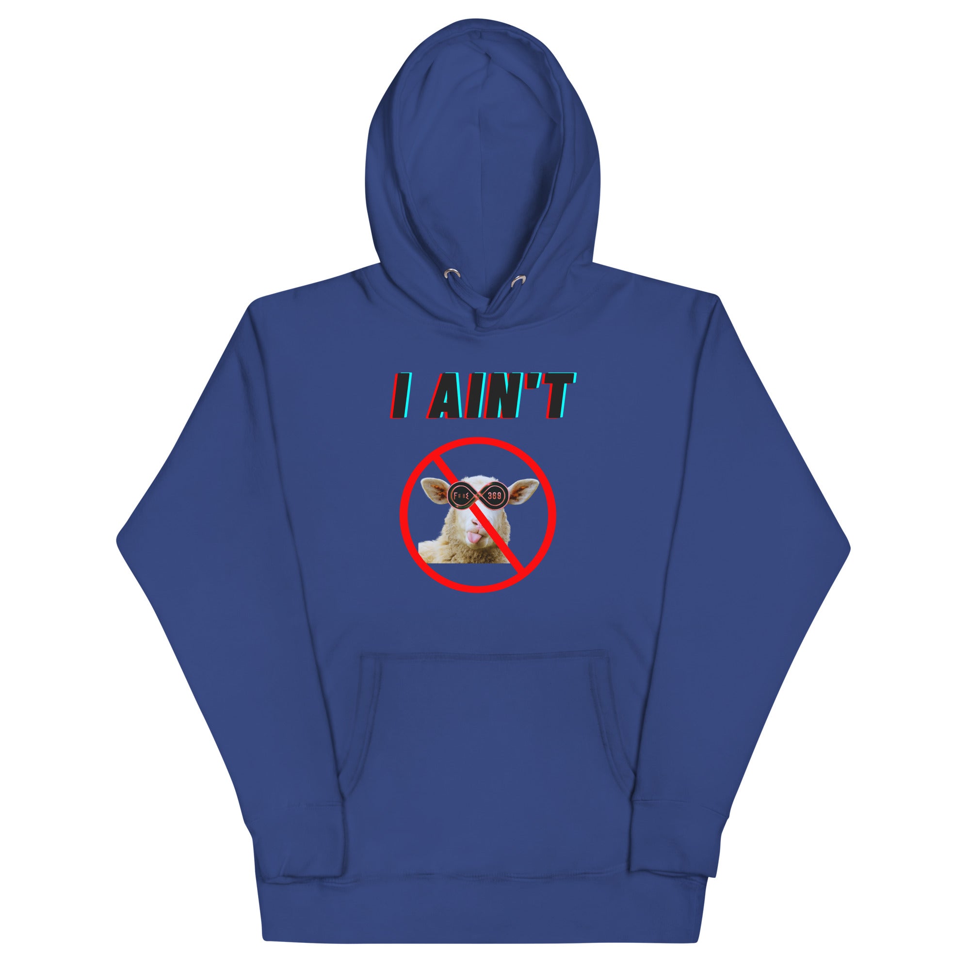 I Ain't No Sheep - BFW Unisex Hoodie